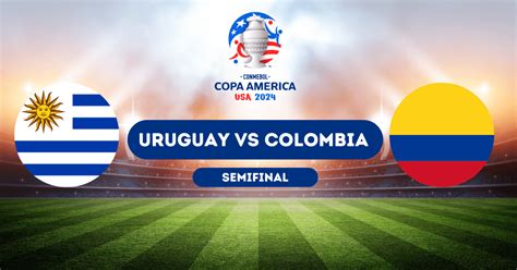 colombia vs uruguay ahora